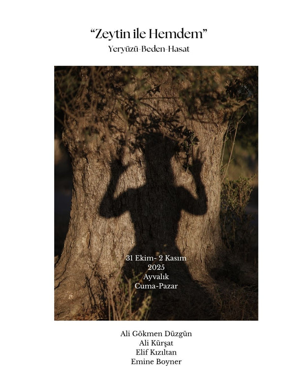 "Zeytin ile Hemdem"- 31 Ekim-2 Kasım